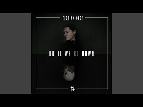 Until We Go Down (Mechanical Moth Remix)