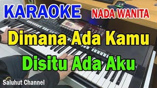 Download lagu DIMANA ADA KAMU DISITU ADA AKU ll KARAOKE DANGDUT LAWAS ll HEIDY DIANA ll NADA WANITA ES=DO mp3 Download lagu DIMANA ADA KAMU DISITU ADA AKU ll KARAOKE DANGDUT LAWAS ll HEIDY DIANA ll NADA WANITA ES=DO mp3