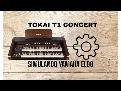 REGISTRAÇÃO ÓRGÃO TOKAI T1 - SIMULANDO YAMAHA EL90