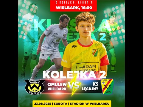 Omulew Wielbark – KS Łęgajny | II kolejka Klasy A | 23.08.2025