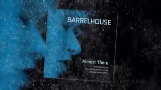 Barrelhouse - Hard Feelings video
