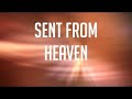 you are sent from heaven Amber lyrics video by Samrat
