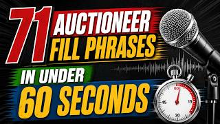 71 Auctioneer Fill Phrases in Under 60 Seconds!