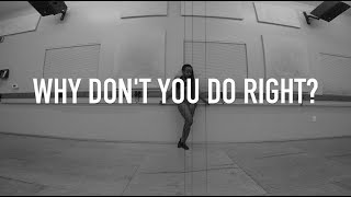 WHY DONT YOU DO RIGHT | SINEAD O&#39;CONNOR | ADDISON PAIGE | TONY ELLIOTT CHOREOGRAPHY