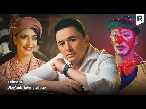 Ulug'bek Rahmatullayev - Kelmadi (Vídeo Musical Oficial)