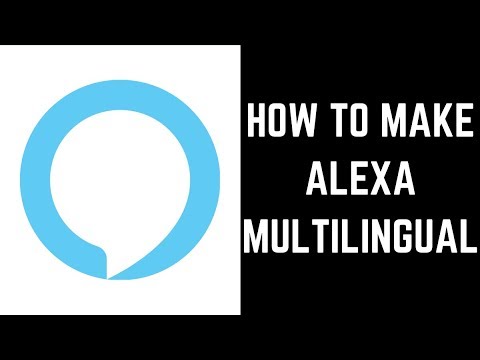 How to Make Alexa Multilingual