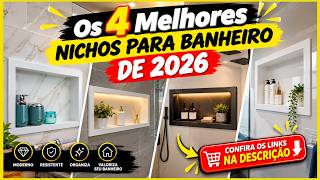 Os 4 Melhores Nichos para Banheiro de 2026! Qual Vale a Pena?