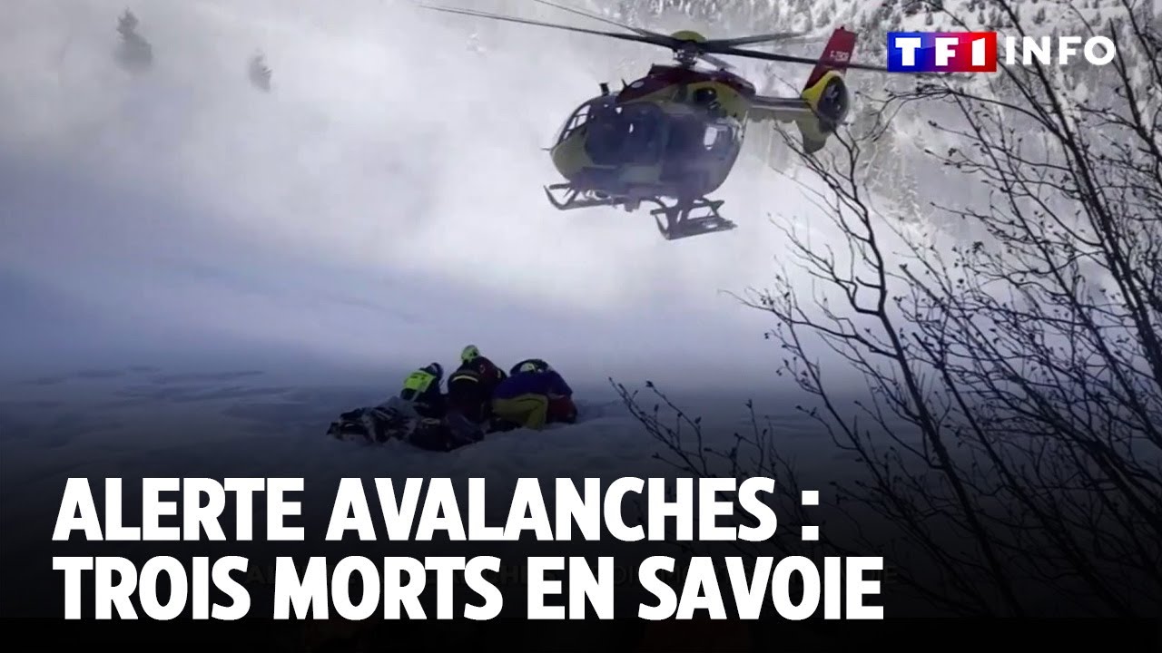 Alerte avalanches  trois morts en Savoie｜TF1 INFO