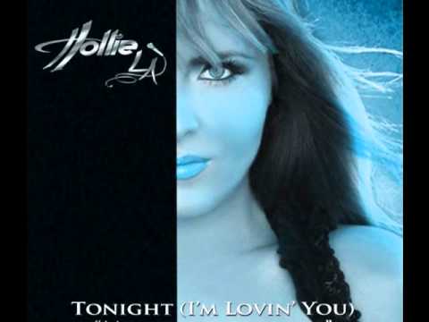 Hollie LA-Tonight (im lovin' you) Midnight Club Mix!