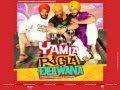 Yamla Pagla Deewana Yamla Pagla Deewana Sonu Nigam