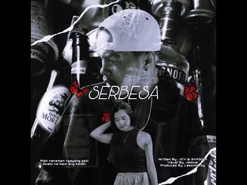 JDV- Serbesa ft. Shainna (prod.lasonhxzry 999)