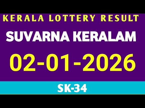 2 JANUARY 2026 SUVARNA KERALAM SK-34 KERALA LOTTERY RESULT