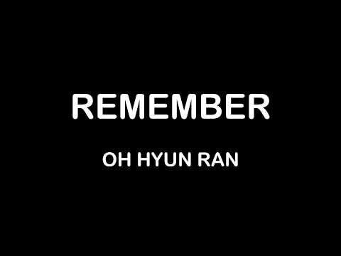 Remember - Oh Hyun Ran (sub español)