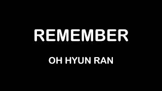 Remember - Oh Hyun Ran (sub español)