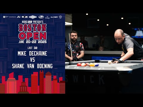 Mike Dechaine vs Shane Van Boening | Last 32 | Boston Open