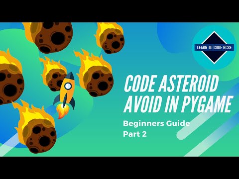Making Games in Pygame: Asteroid Avoid - Part 2