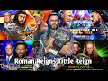 WWE Roman Reigns Tittle Reign 2020 2022
