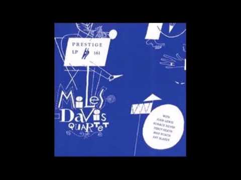 Miles Davis   Quartet  -1953 -FULL ALBUM