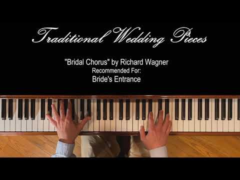 Bridal Chorus (Piano Solo) by Richard Wagner