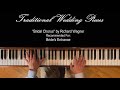 Bridal Chorus (Piano Solo) by Richard Wagner