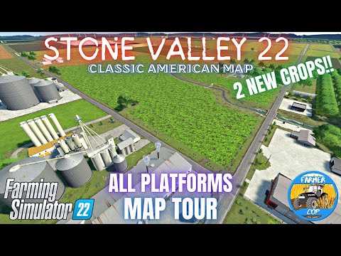 STONE VALLEY 22 - Map Tour - Farming Simulator 22