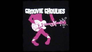 Groovie Ghoulies- (I've Got) Love To Give