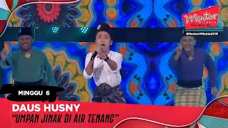 Download lagu Umpan Jinak Di Air Tenang - Daus Husny  l Minggu 6 | Mentor Milenia 2019 mp3