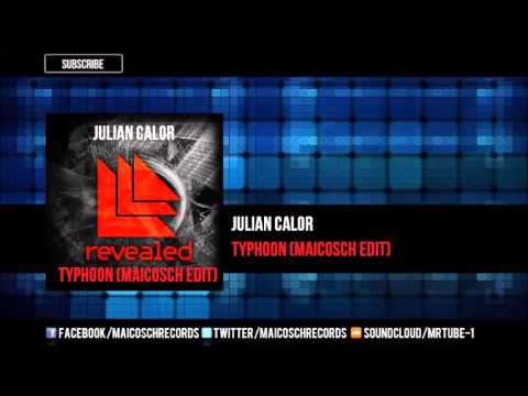 Julian Calor - Typhoon (Maicosch Edit) [OUT NOW!]
