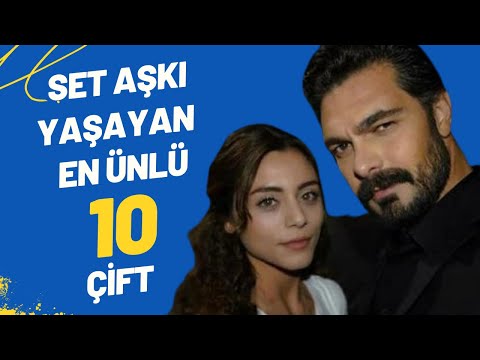 Set ortamında aşka başlayan ünlüler