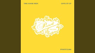The Good Men - Give It Up (Batucada) video