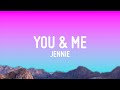 JENNIE - You & Me (Lyrics)