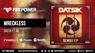 Datsik -  Wreckless (feat. AD) [Firepower Records - Hip Hop - Rap]