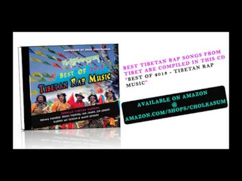 Best Tibetan Rap Songs 2013