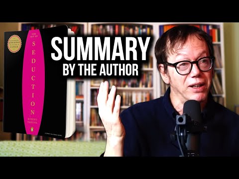The Art of Seduction Summarized in Under 8 Minutes by Robert Greene