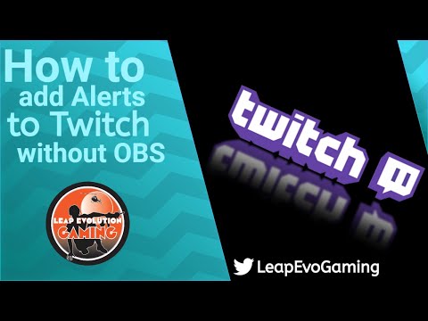 How to add Alerts to Twitch without OBS