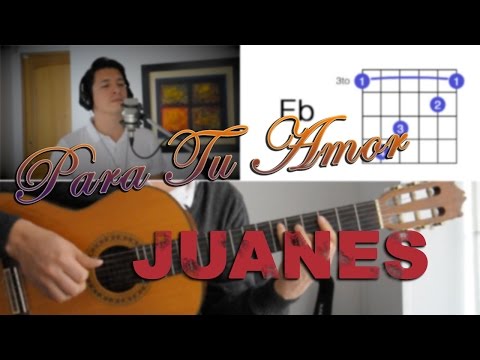 Para tu Amor - Juanes