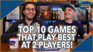 Top 10 Games That Play BEST at 2 PLAYERS