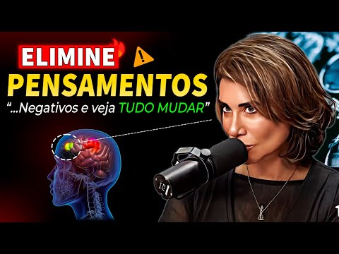 Como EVITAR os PENSAMENTOS NEGATIVOS - Dra Ana Beatriz Barbosa