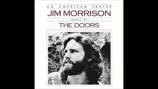 Jim Morrison &amp; The Doors - Ghost Song/An American Prayer (Long Version)