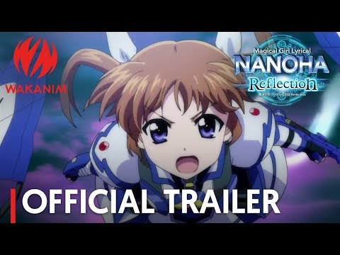 Magical Girl Lyrical Nanoha Reflection Trailer