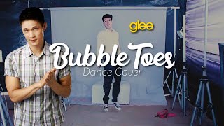 Bubble Toes (Glee Dance Cover)