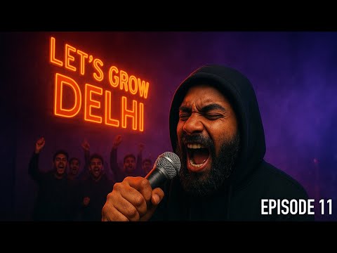 HIP HOP SHOW | EPISODE 11 | LETS GROW DELHI ZONAL AUDITIONS | BELLA