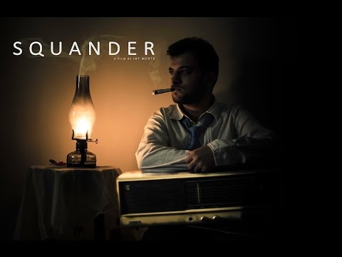 Squander -  A Missed Opportunity (Short Film) (Thriller/Suspense)
