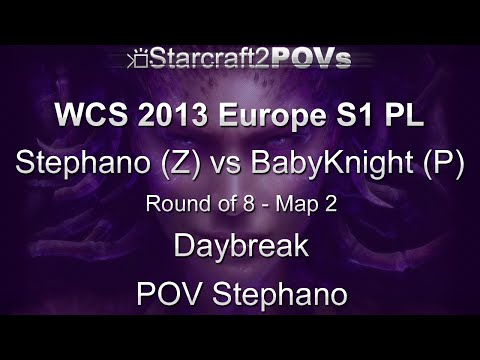 SC2 HotS - WCS 2013 EU S1 PL - Stephano vs BabyKnight - Ro8 - Map 2 - Daybreak - Stephano