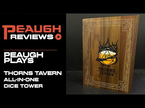 Peaugh Plays - Thorns Tavern All-In-One Dice Tower Preview!