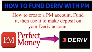 How to create Perfect money e-wallet account, fund it and use it to fund your Deriv account.