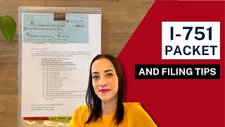 MY I-751 PACKET + FILING TIPS