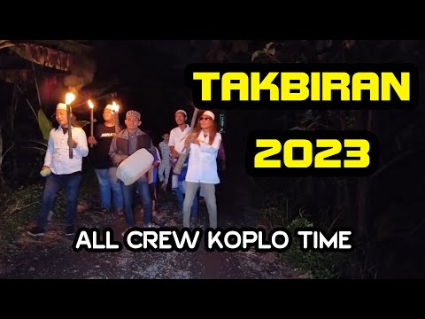 TAKBIRAN IDUL FITRI 2023 KOPLO TIME TERBARU