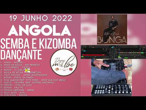 Semba e Kizomba Dançante Mix 19 de Junho 2022 - DjMobe