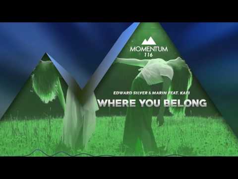 Edward Silver & Marin feat. Kafi - Where You Belong [116]